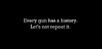 Guns With History